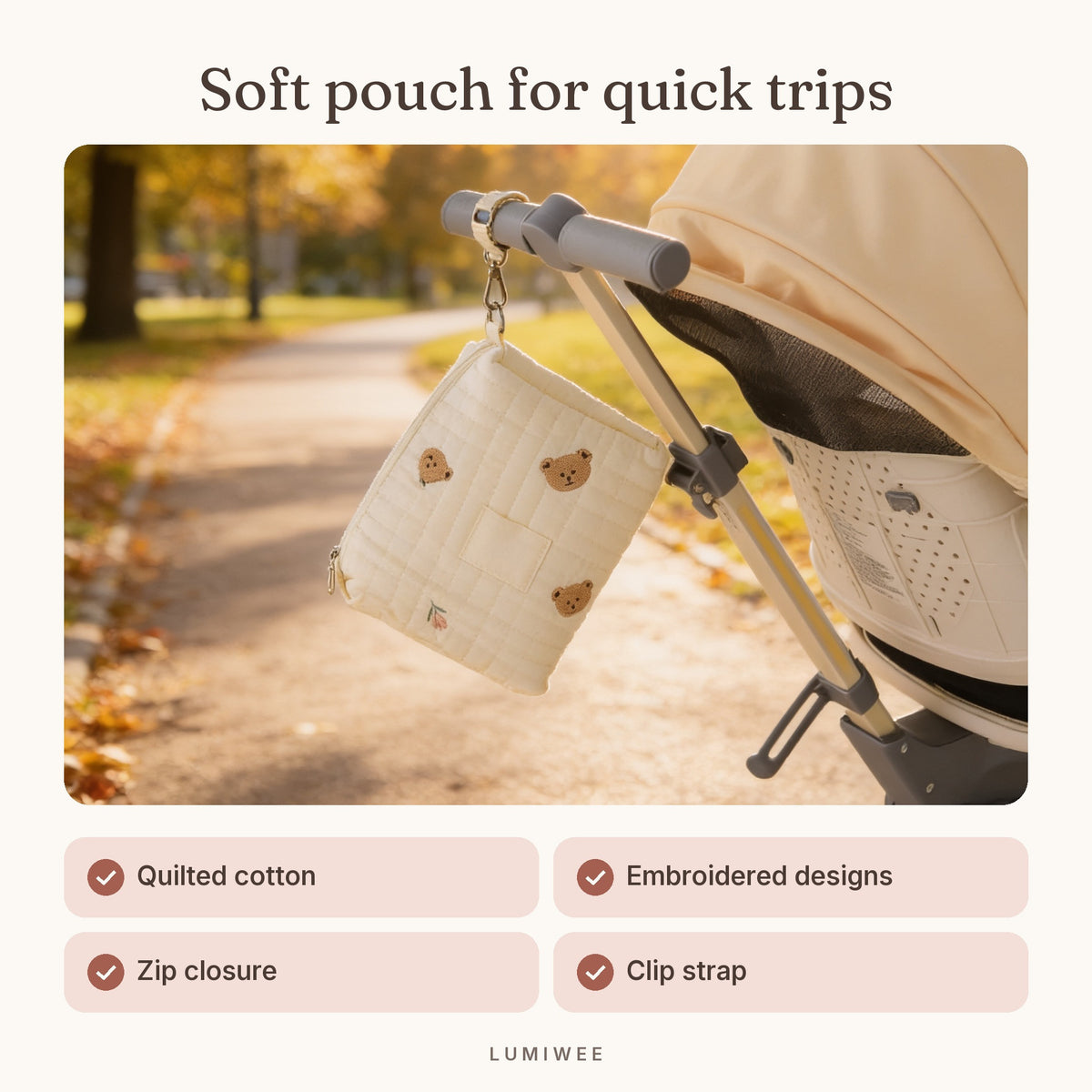 Lumiwee infographic: Posy - Soft pouch for quick trips